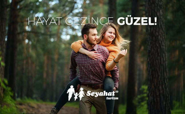Hayat gelince güzel!